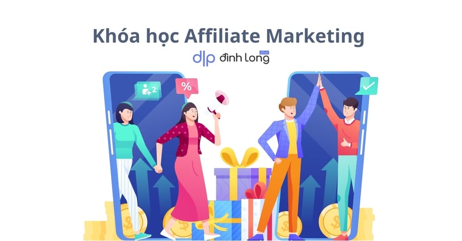 Top 5 khóa học Affiliate Marketing thực chiến tốt nhất Việt Nam