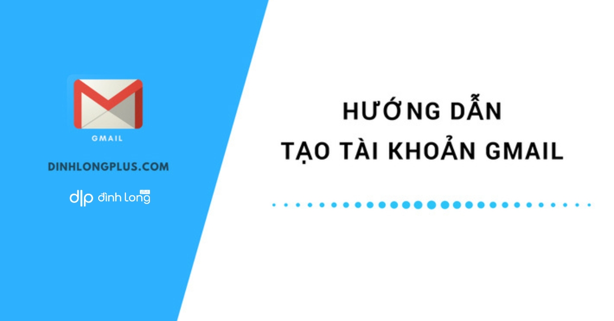 Hướng dẫn đăng ký và bảo mật Gmail